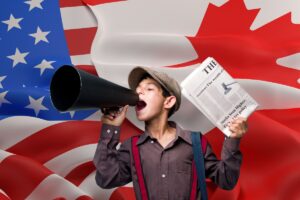 Newsboy with a bullhorn in front of an American flag and a Canadian flag backdrop.